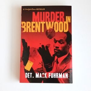 Murder In Brentwood by Det. Mark Fuhrman New York Times Best Seller OJ Simpson